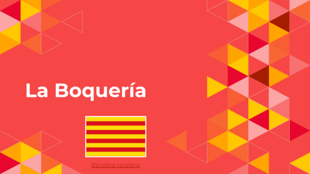 La Boquería (España) – Presentation