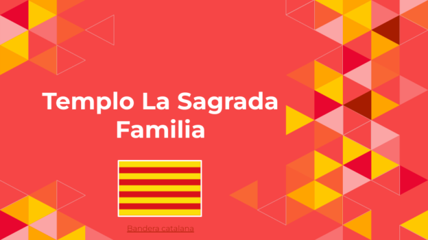 La Sagrada Familia (España) – Presentation